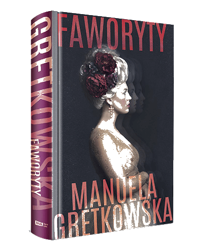 "Faworyty" Manuela Gretkowska